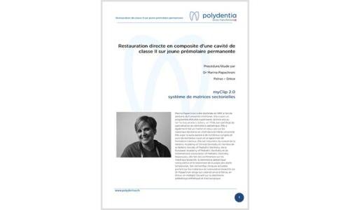 Dr. Marina Papachroni - Restauration directe d’une cavité de classe II sur une jeune premolaire permanente – myClip 2.0